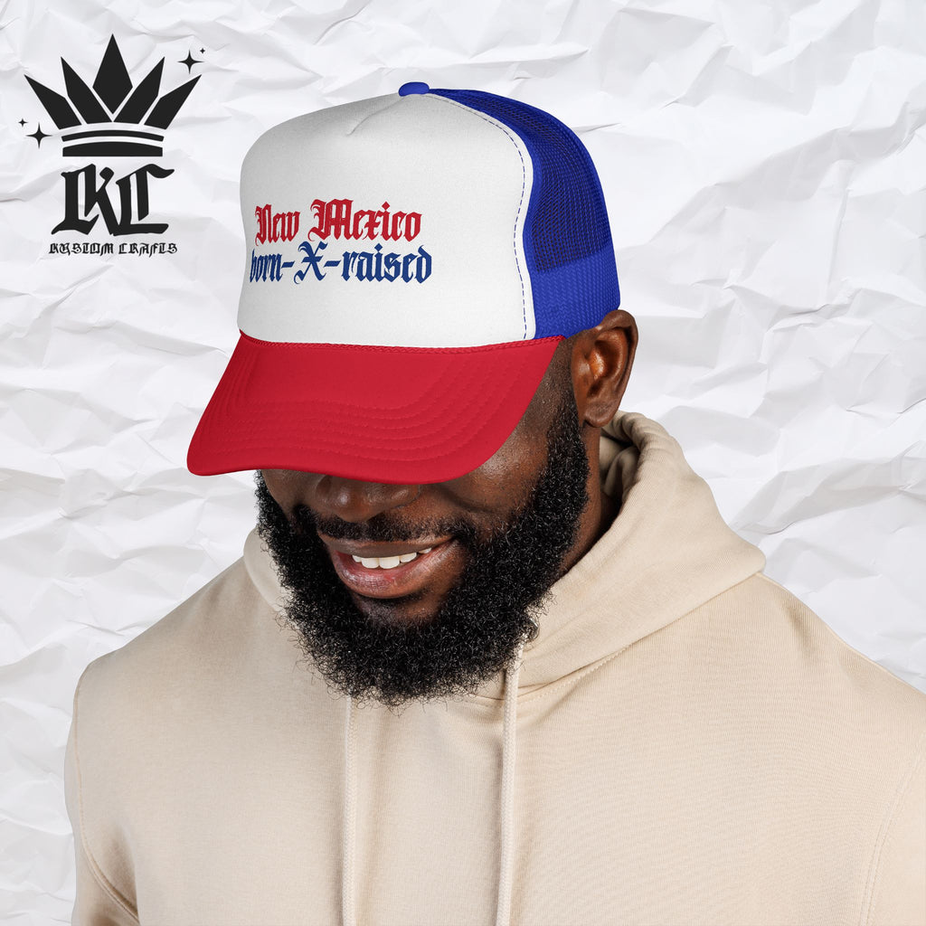 New Mexico Born & Raised Trucker Cap