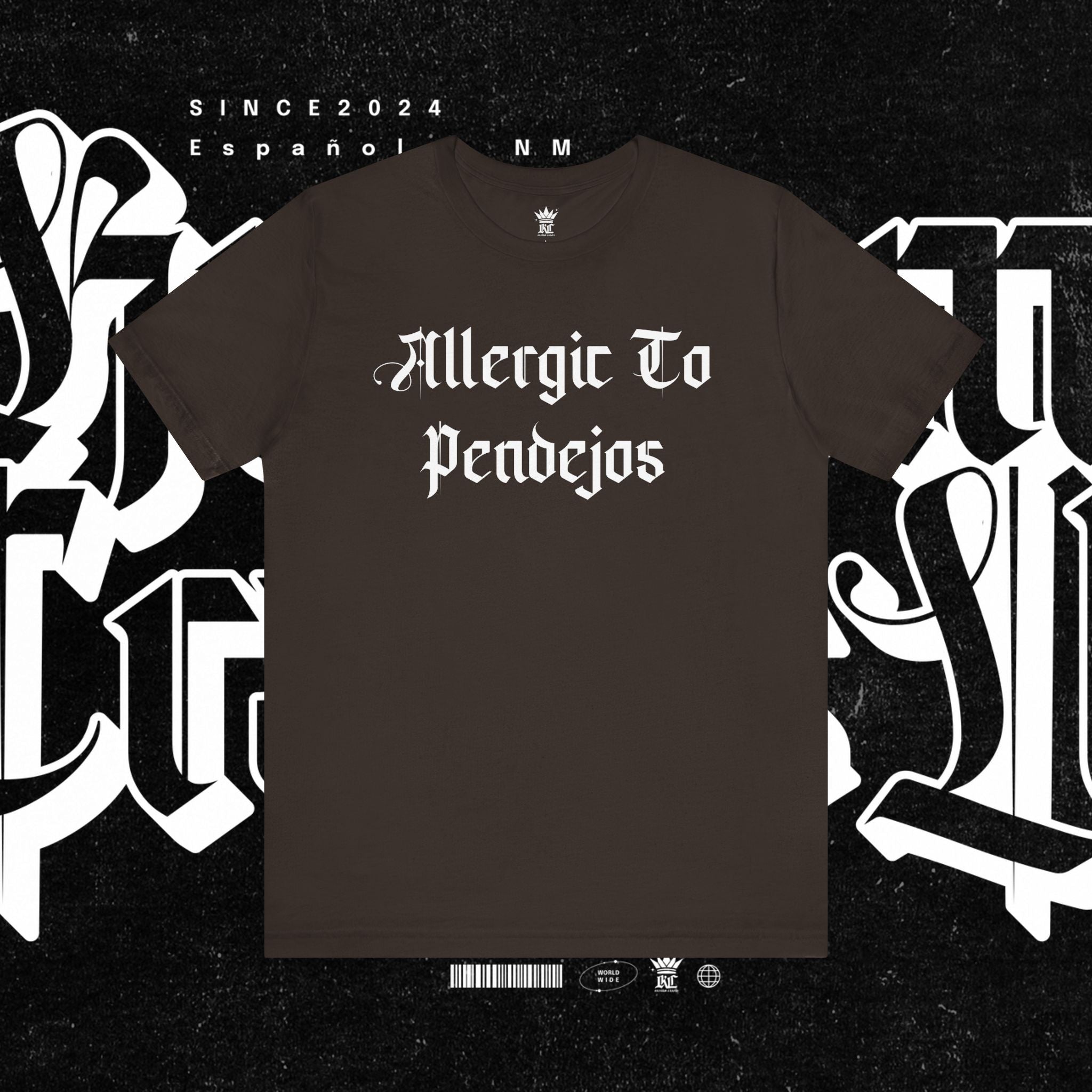 Allergic to Pendejos - Tee
