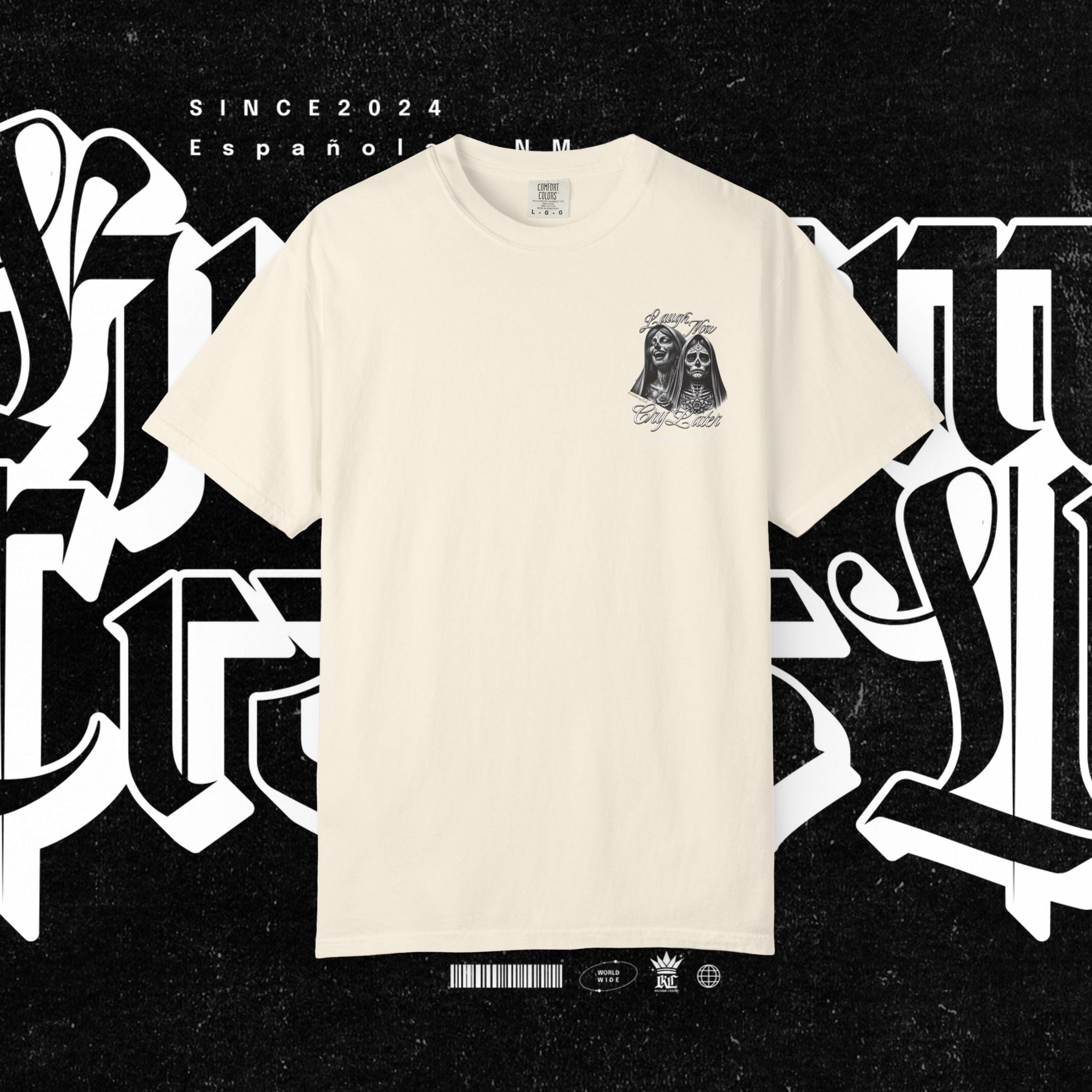 Laugh Now Cry Later - T-shirt