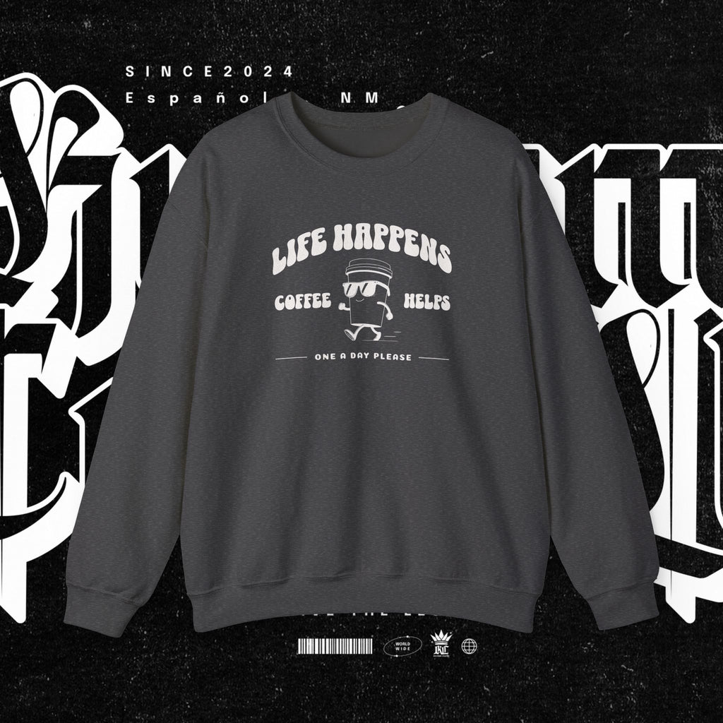 Life Happens Coffee Helps