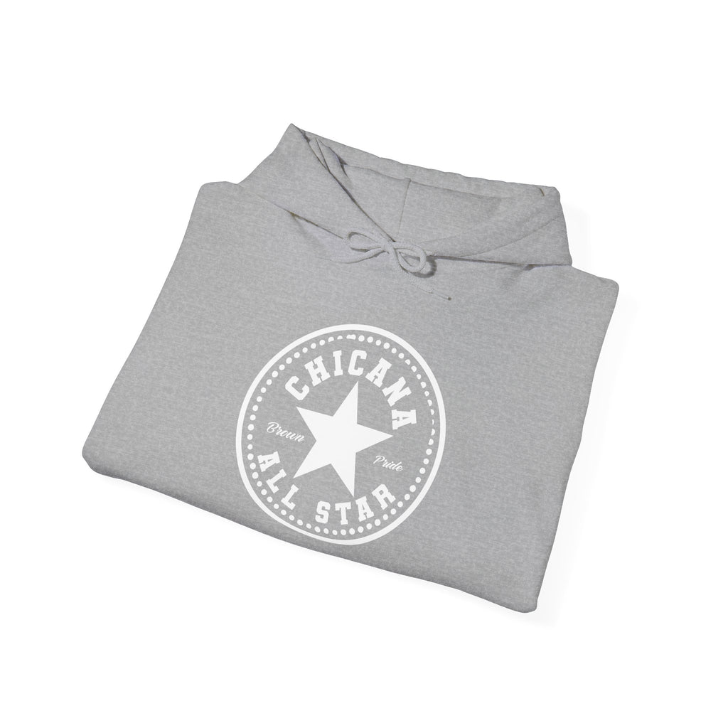 Chicana All Star Hoodie — Vintage Latina Pride Sweatshirt