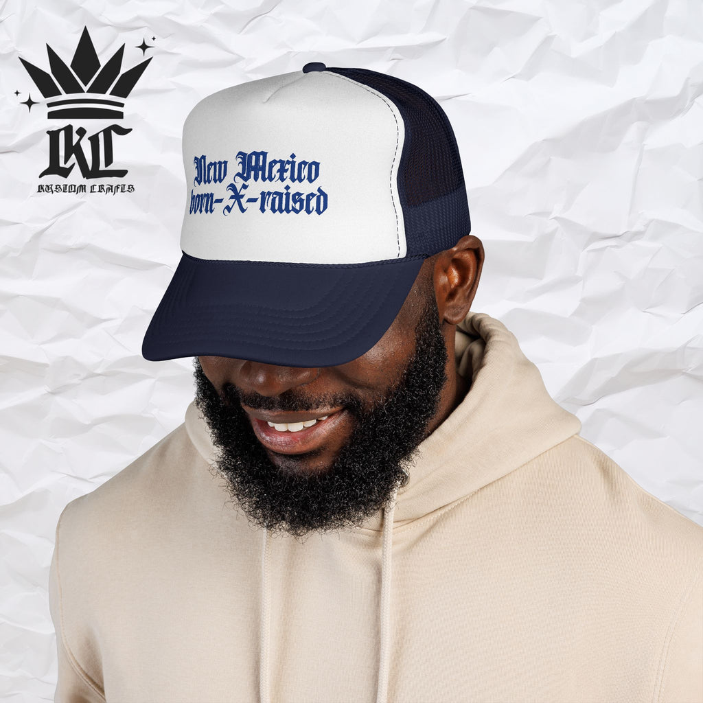 New Mexico Born & Raised Trucker Cap