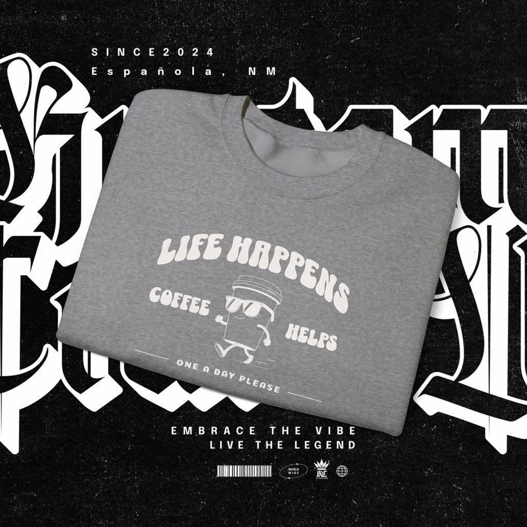 Life Happens Coffee Helps