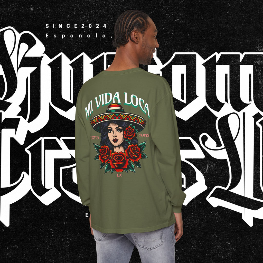 Mi Vida Loca - Long Sleeve T-Shirt (BACK PRINT)