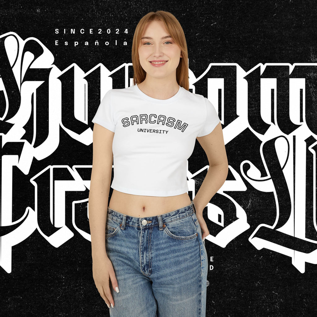 Sarcasm University — Women's Baby Tee