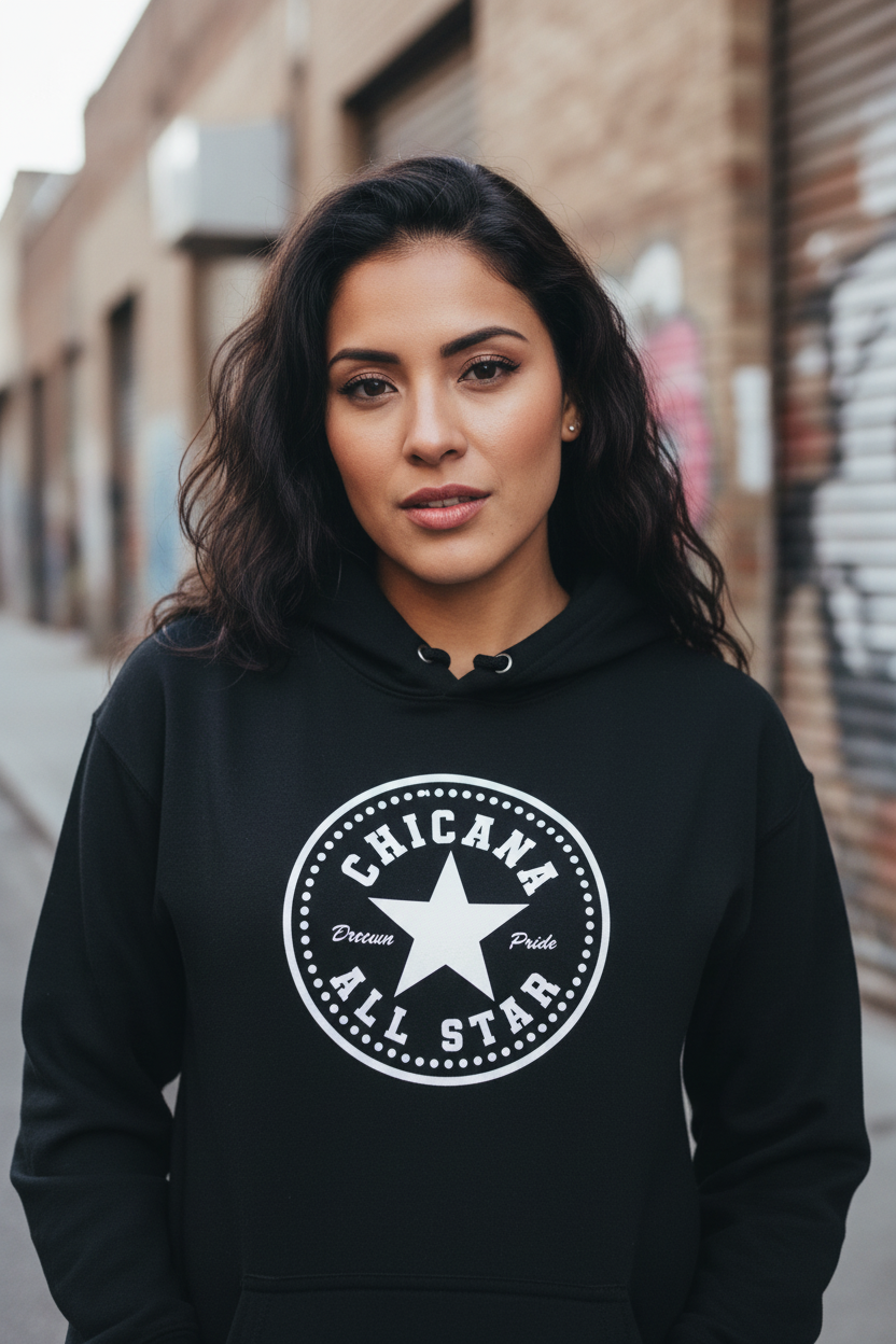 Chicana All Star Hoodie — Vintage Latina Pride Sweatshirt