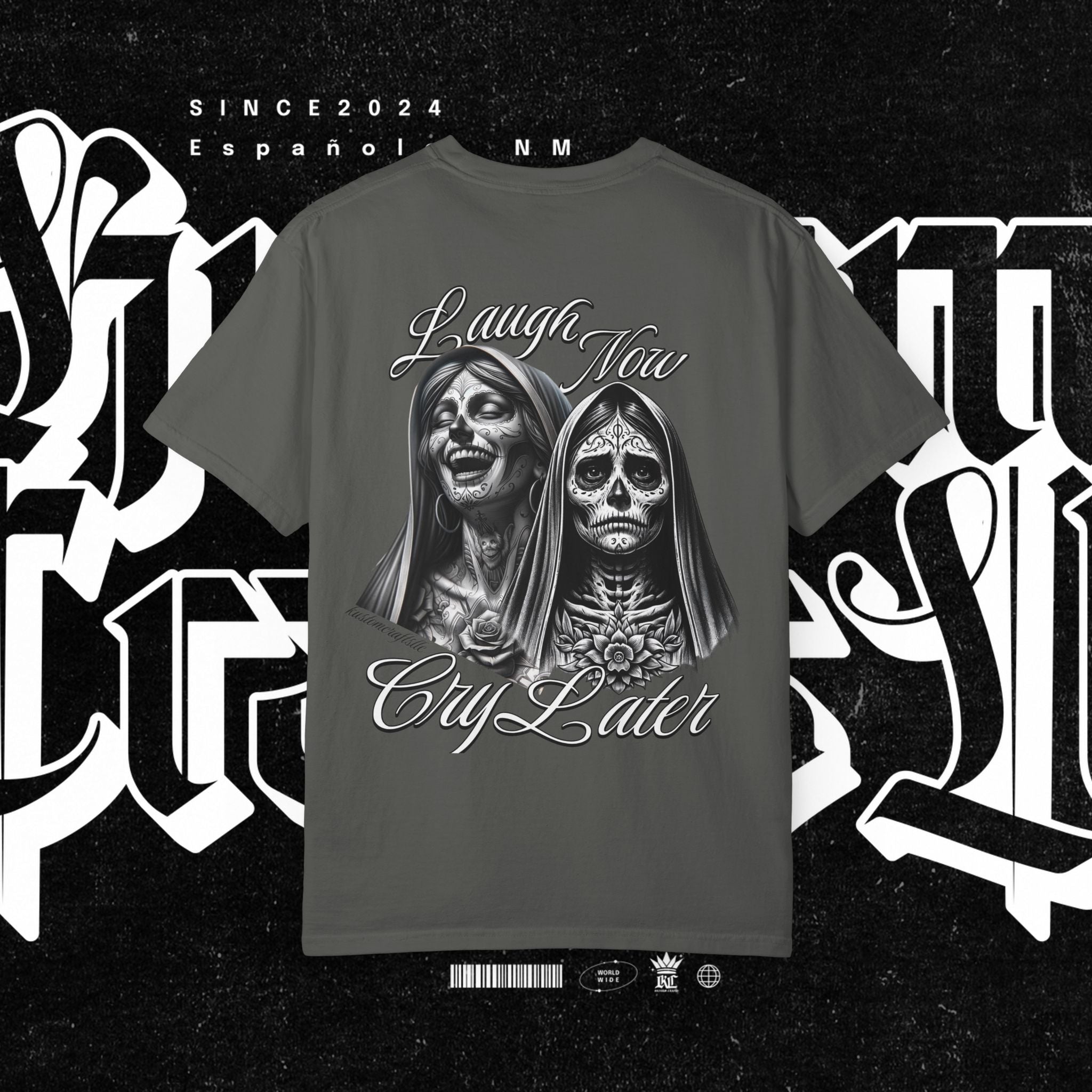 Laugh Now Cry Later - T-shirt