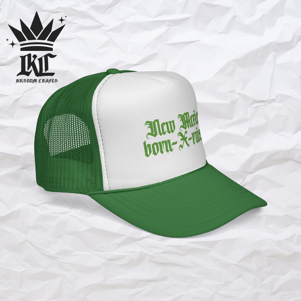 New Mexico Born & Raised Trucker Cap