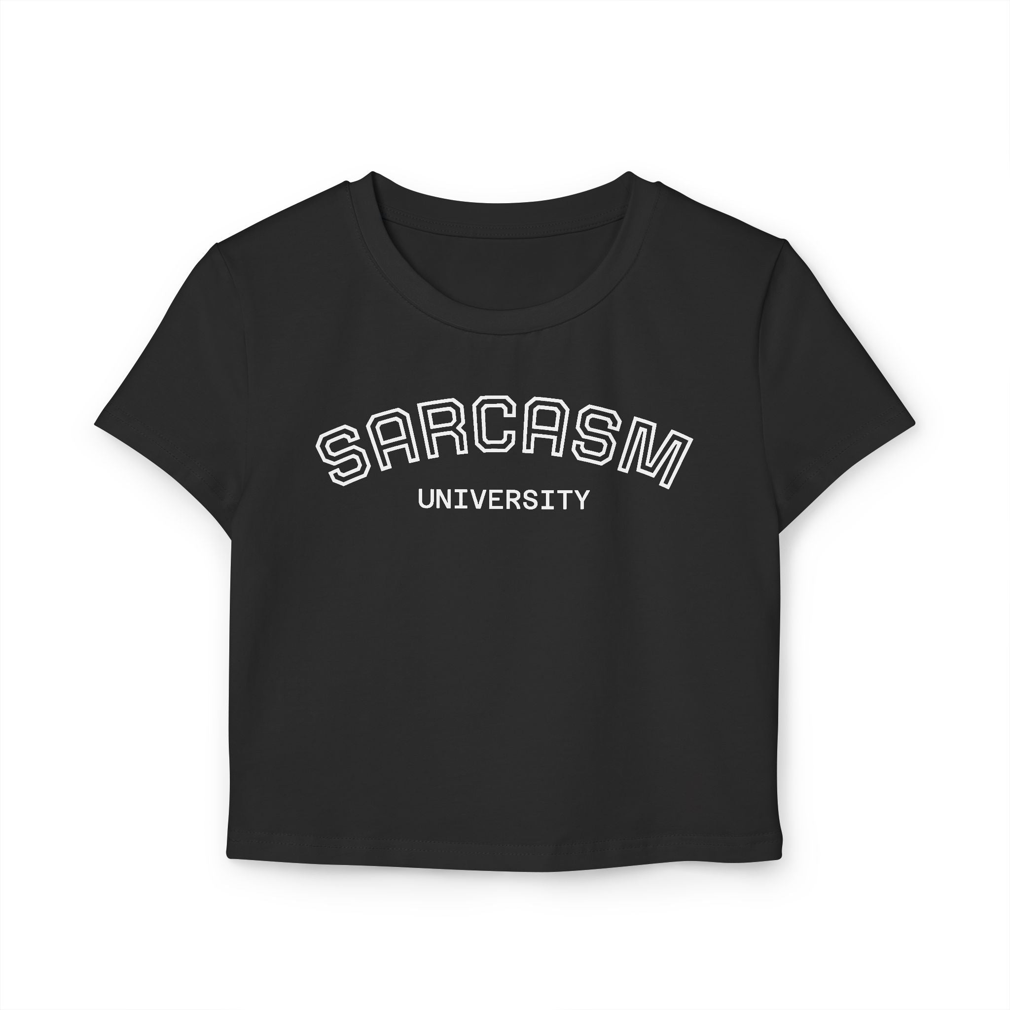 Sarcasm University — Women's Baby Tee