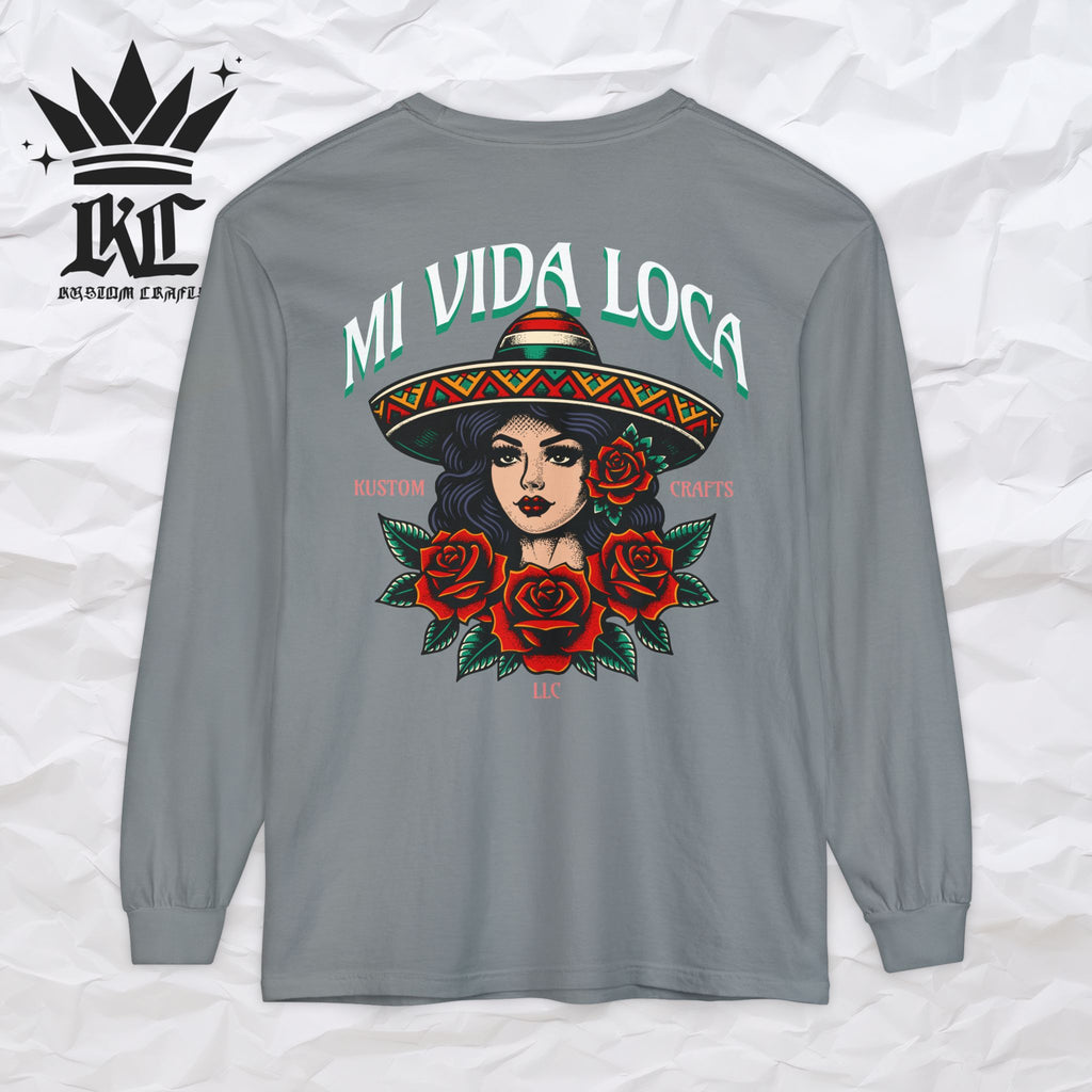 Mi Vida Loca - Long Sleeve T-Shirt (BACK PRINT)