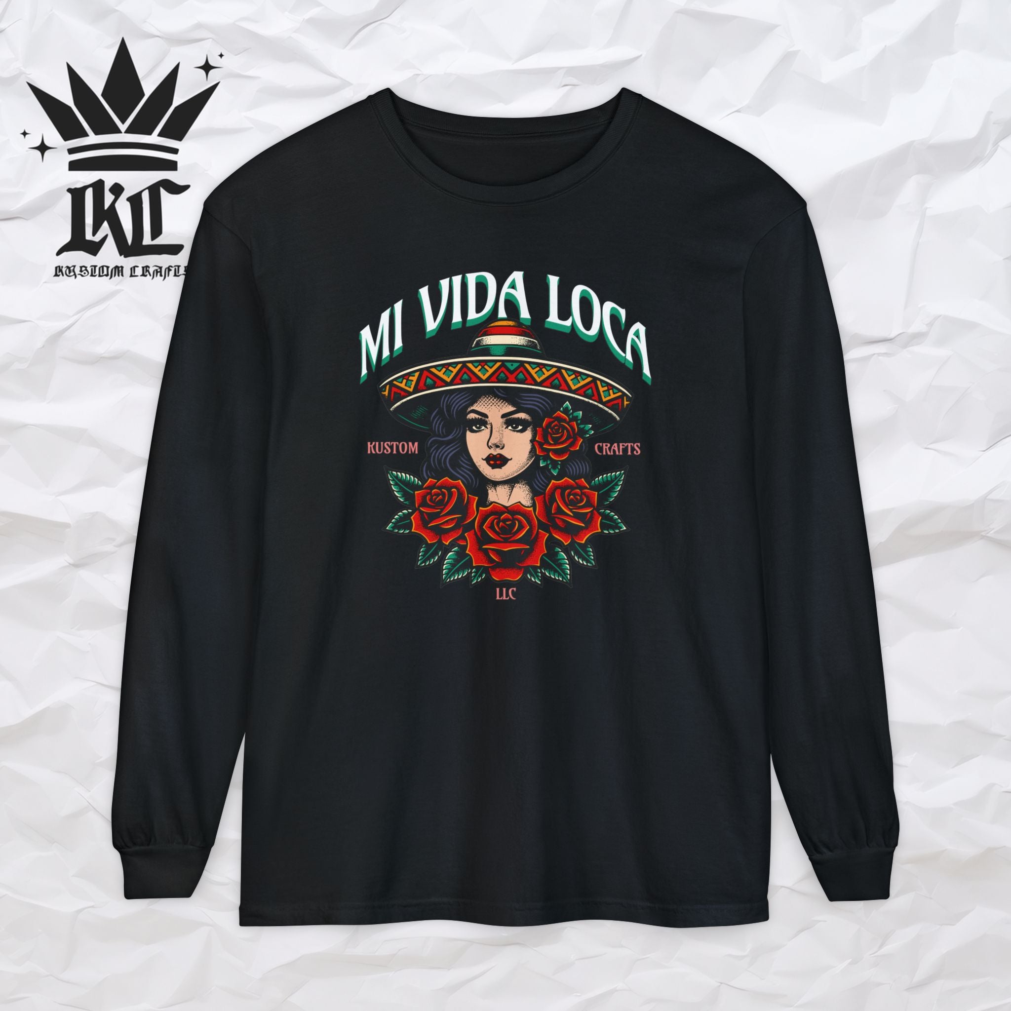Mi Vida Loca - Long Sleeve T-Shirt (FRONT PRINT)