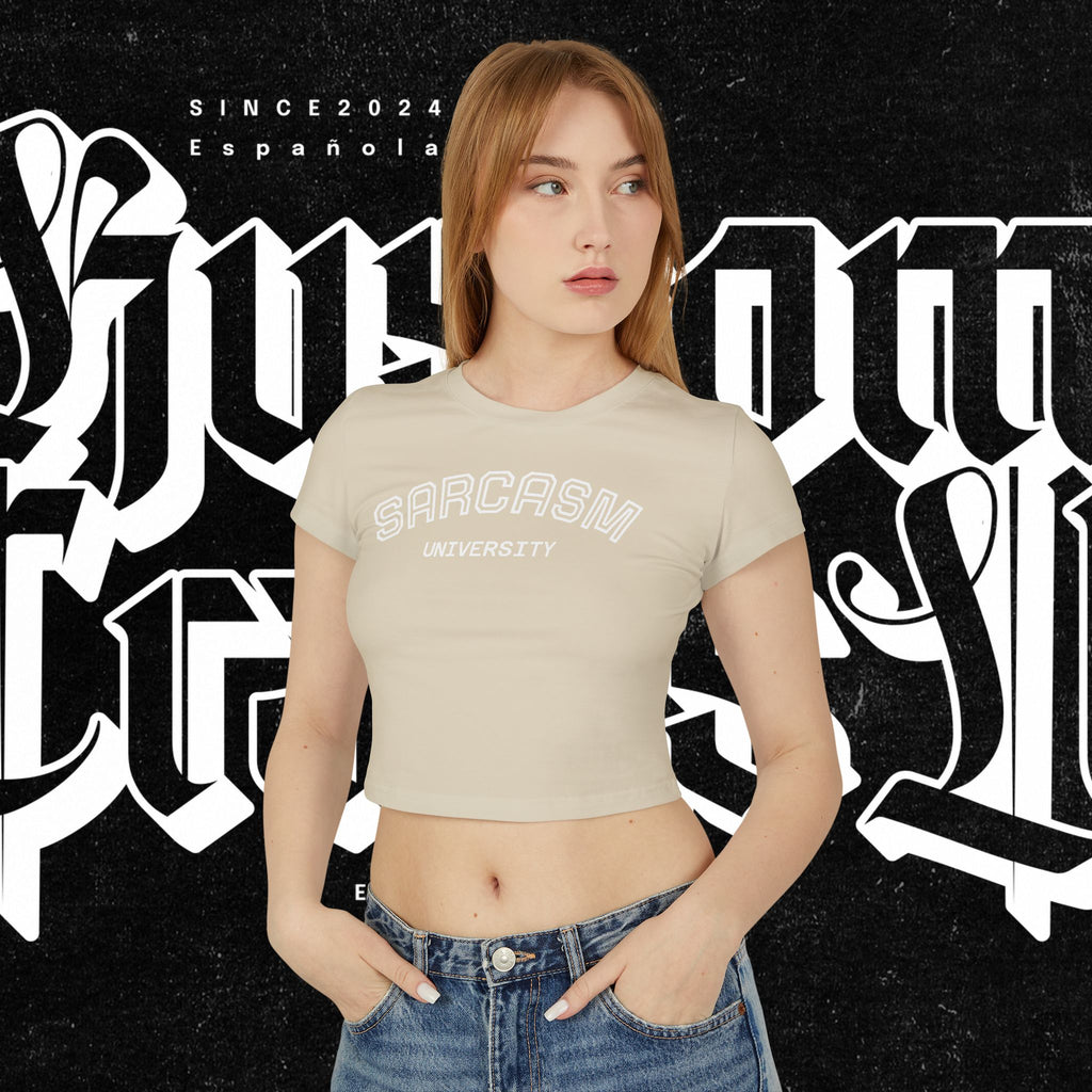 Sarcasm University — Women's Baby Tee