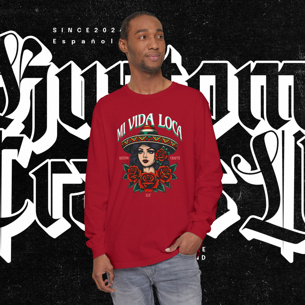 Mi Vida Loca - Long Sleeve T-Shirt (FRONT PRINT)