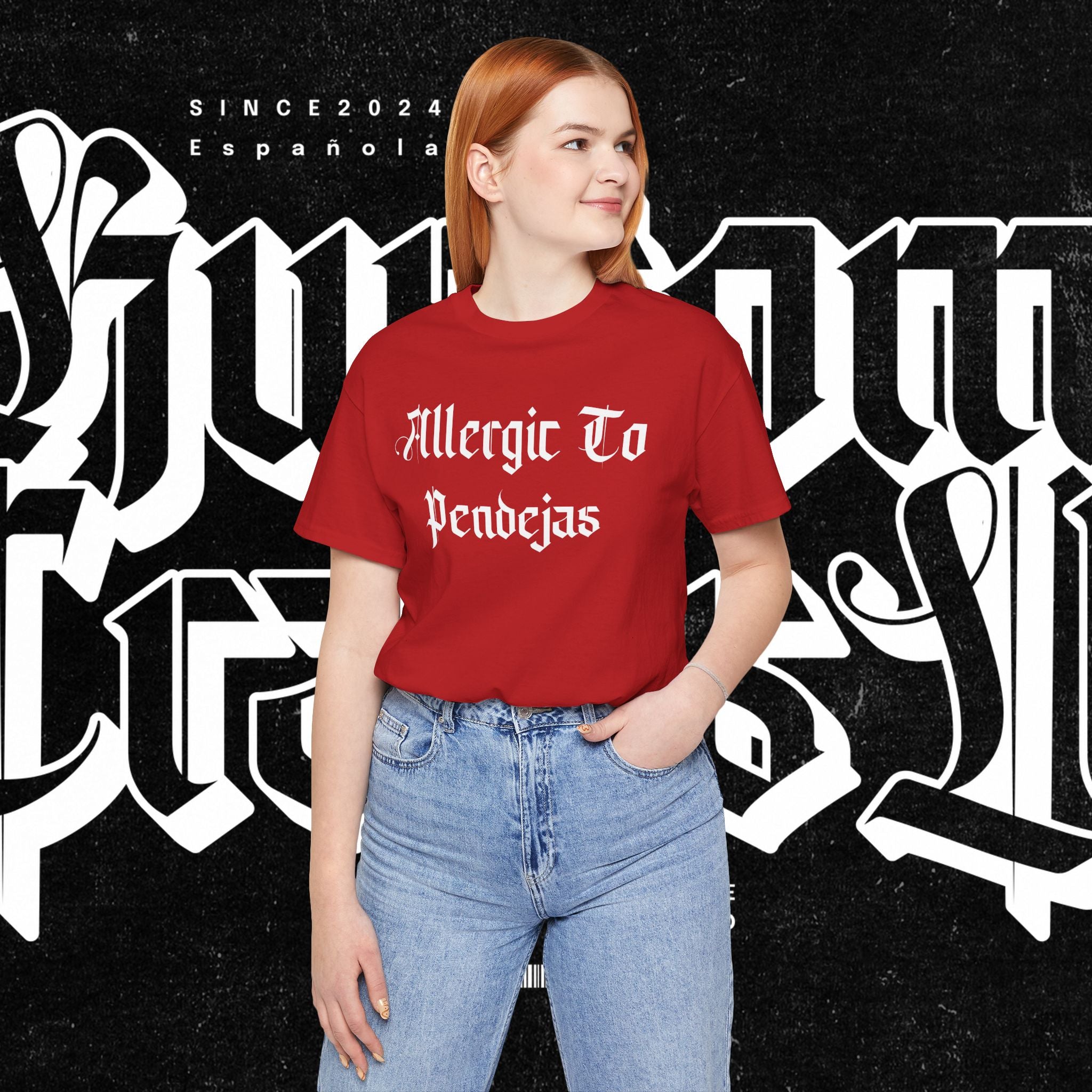 Allergic to Pendejas - Tee