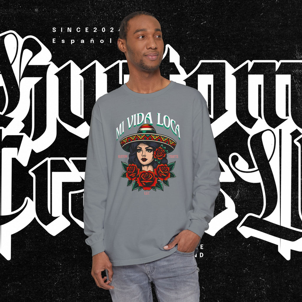 Mi Vida Loca - Long Sleeve T-Shirt (FRONT PRINT)