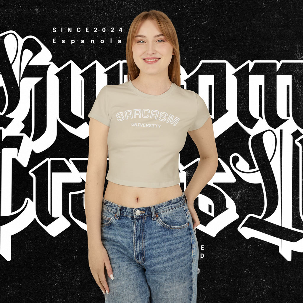 Sarcasm University — Women's Baby Tee