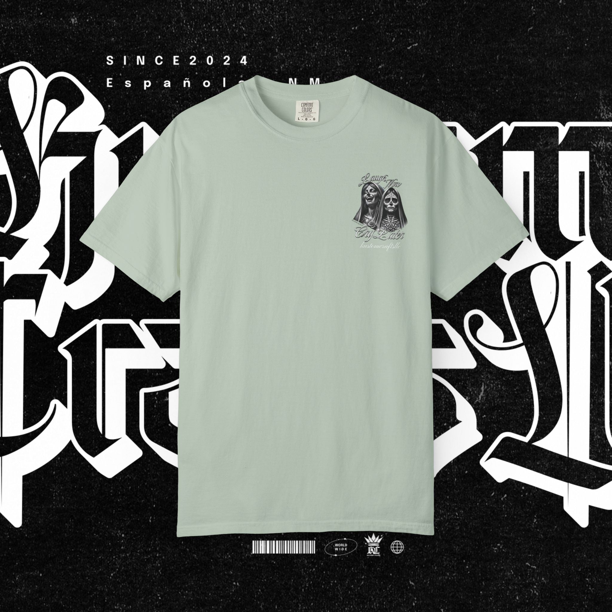 Laugh Now Cry Later - T-shirt