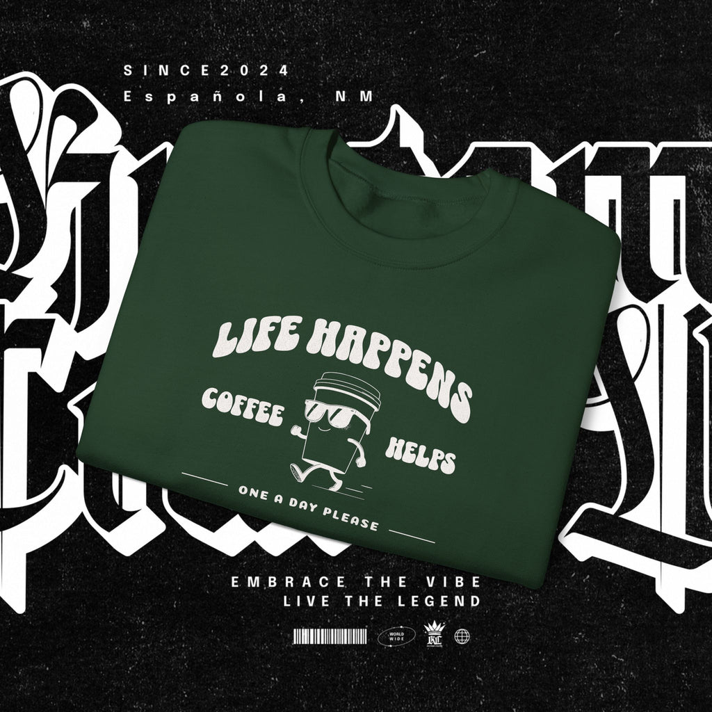 Life Happens Coffee Helps