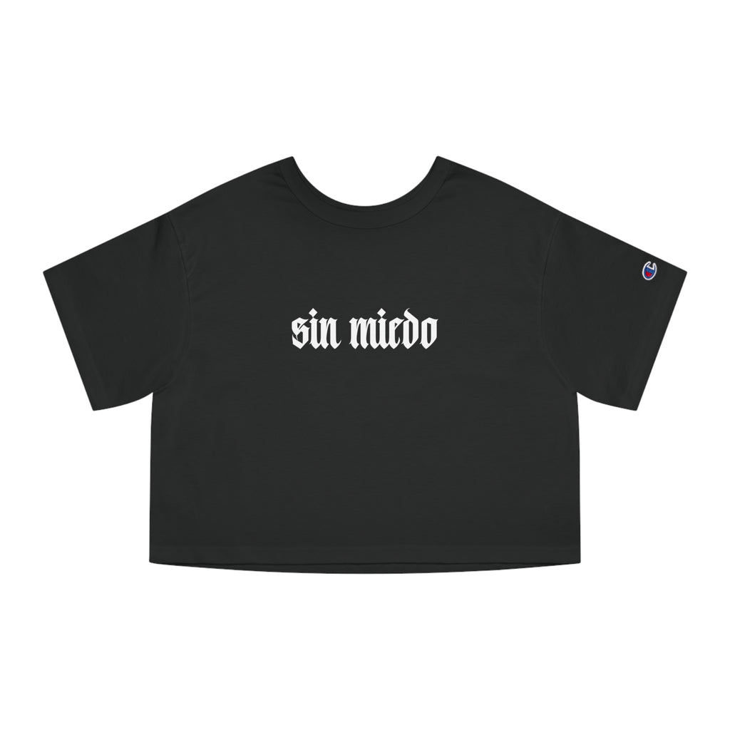 Sin Miedo Cropped T-Shirt — Women's Champion Heritage