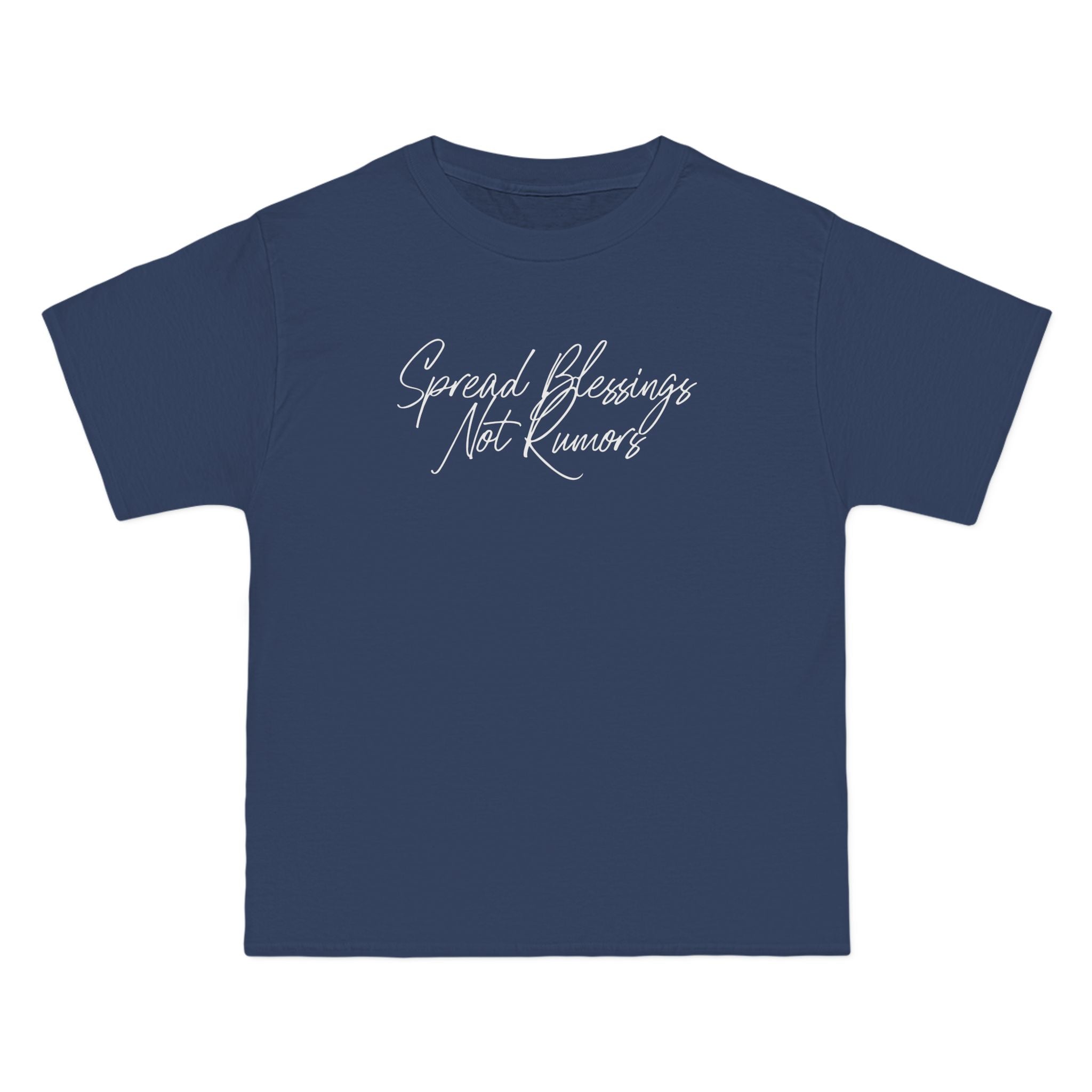 Spread Blessings Not Rumors - Script Tee