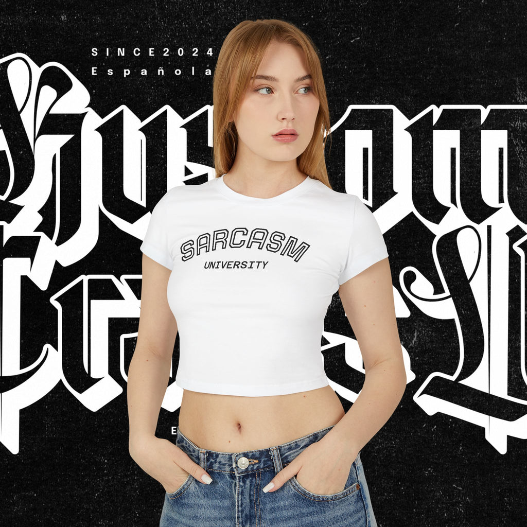 Sarcasm University — Women's Baby Tee