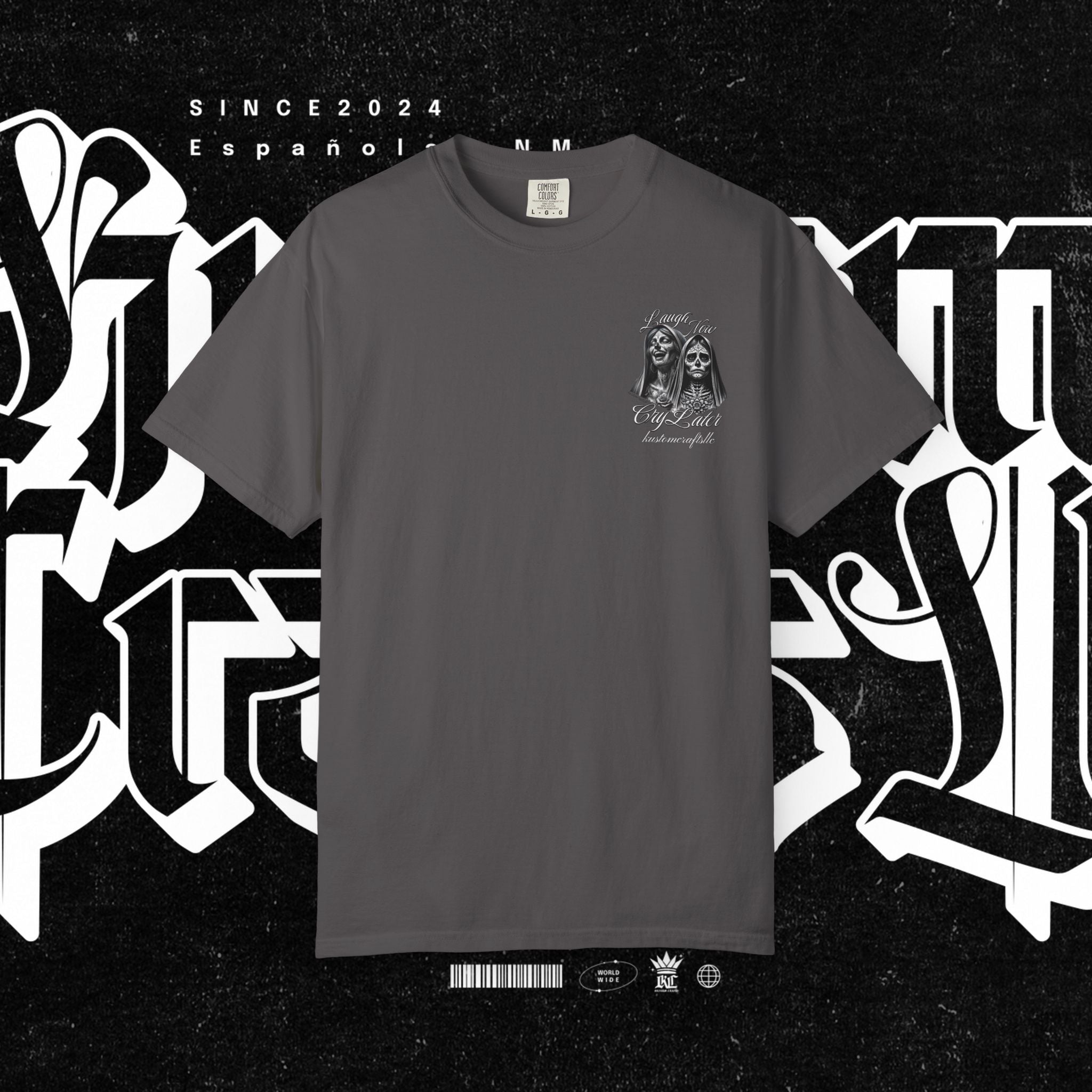 Laugh Now Cry Later - T-shirt