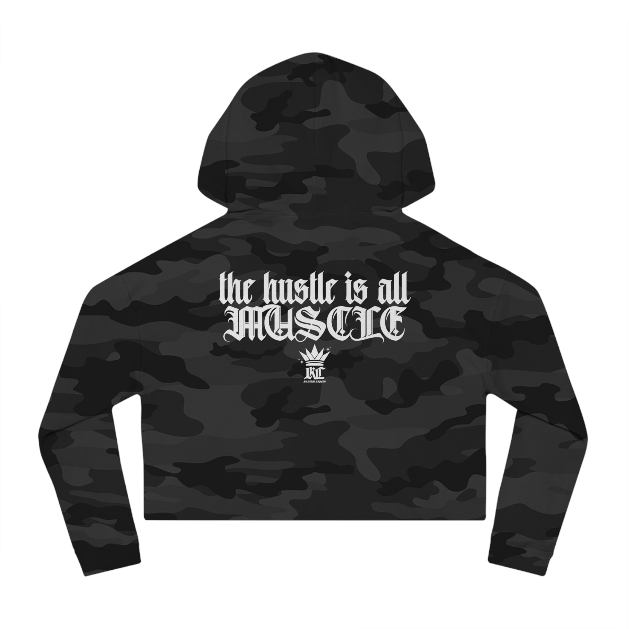 Cropped Hoodie — "the hustle is all muscle" Motivational Women's Sweatshirt