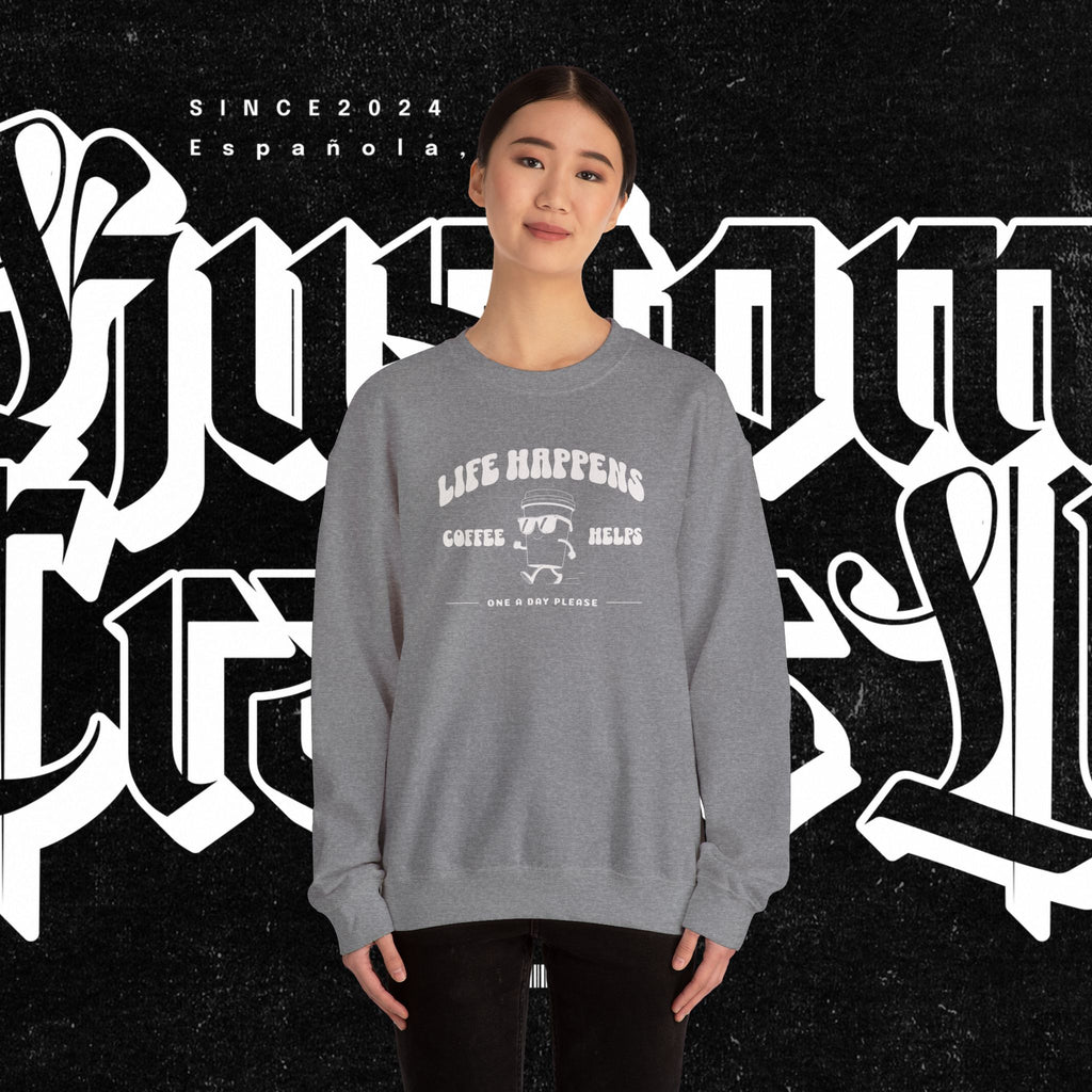 Life Happens Coffee Helps