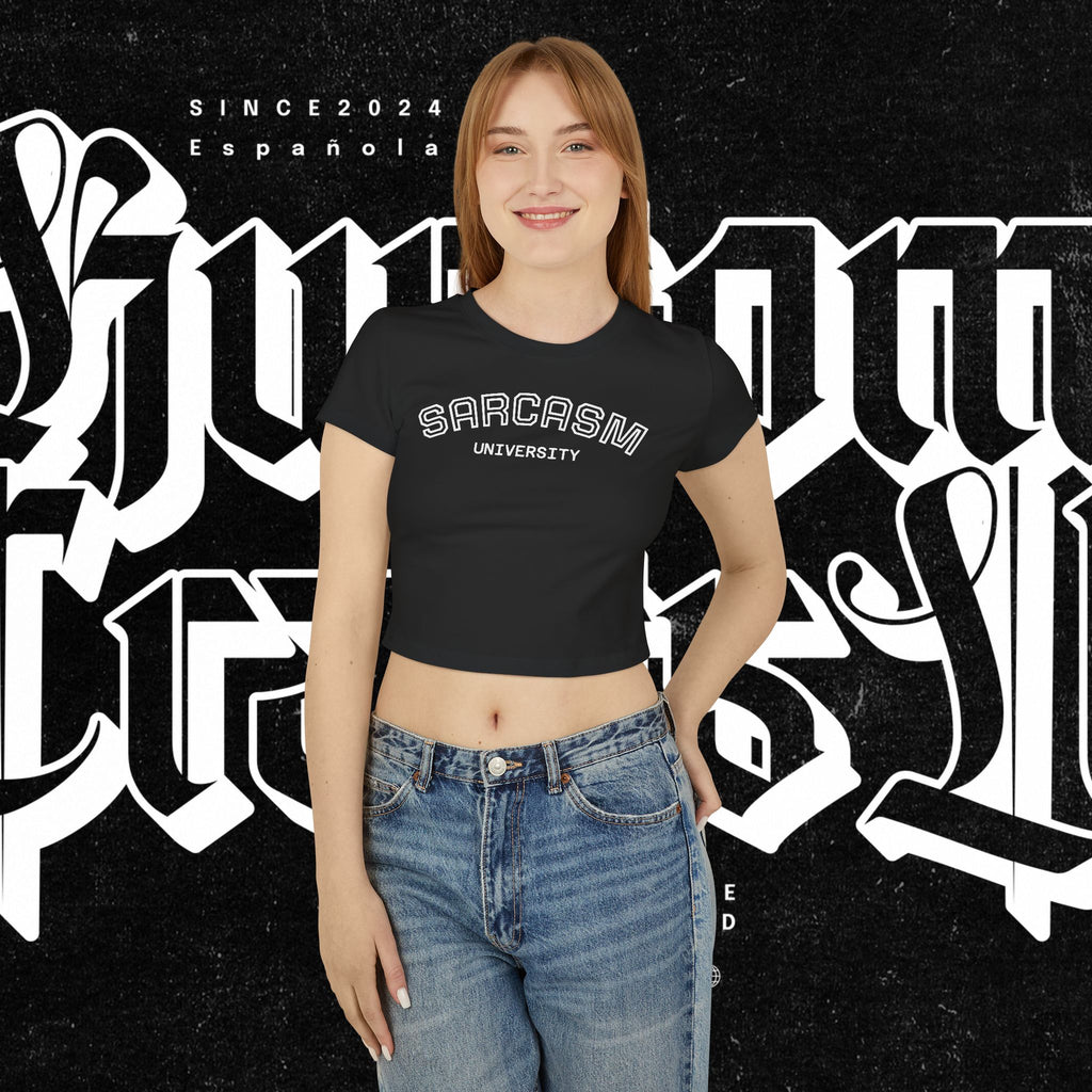 Sarcasm University — Women's Baby Tee
