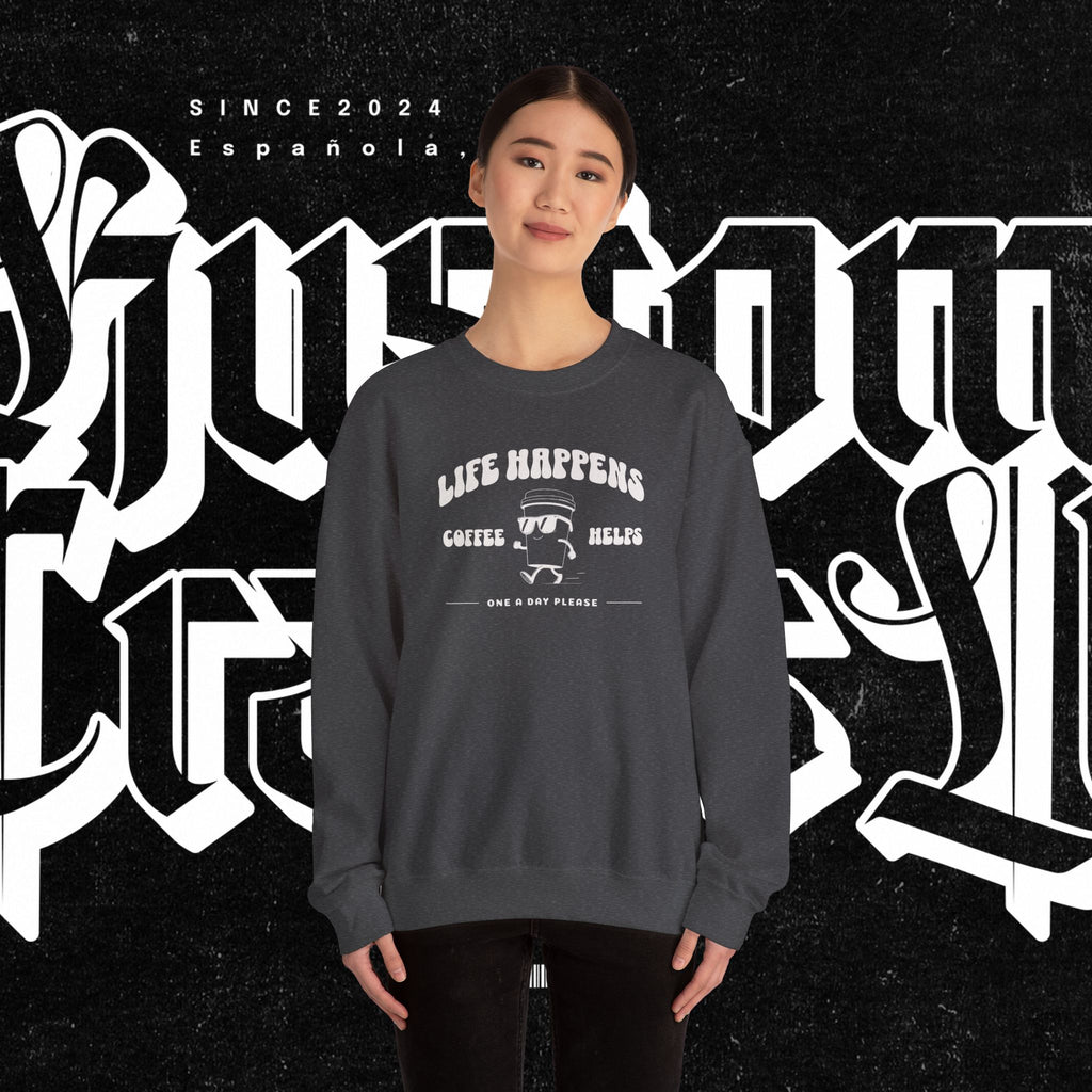 Life Happens Coffee Helps