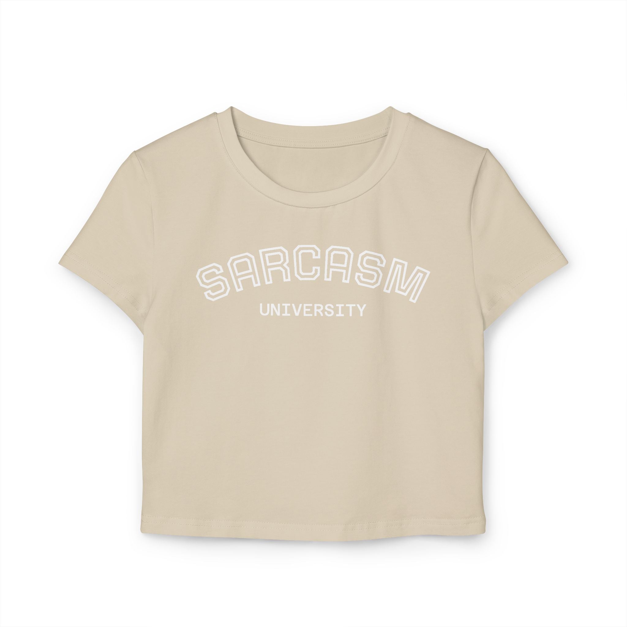 Sarcasm University — Women's Baby Tee