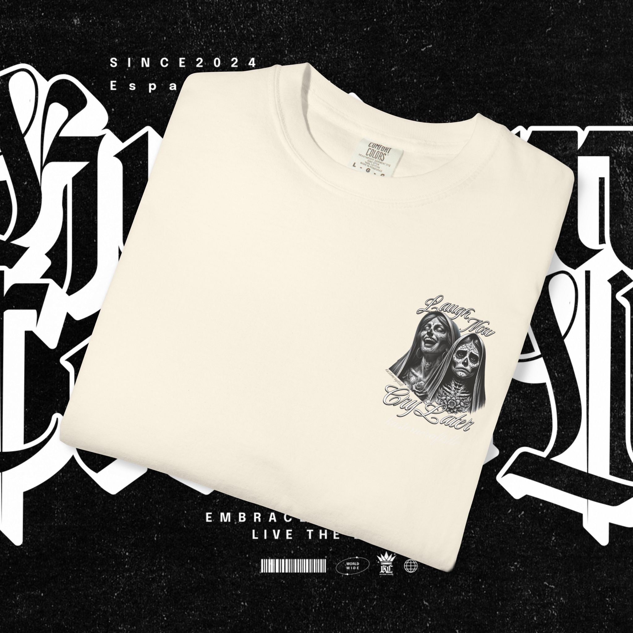 Laugh Now Cry Later - T-shirt