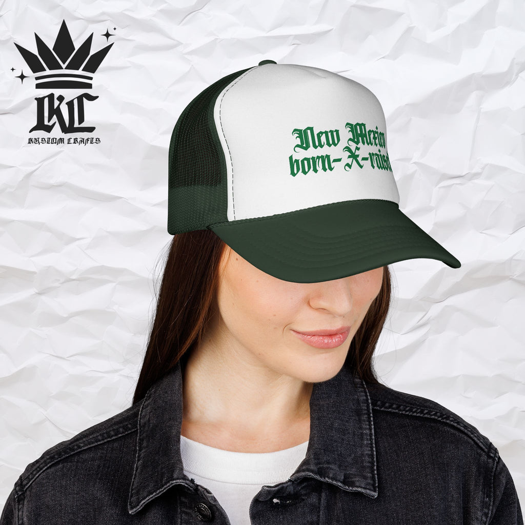 New Mexico Born & Raised Trucker Cap
